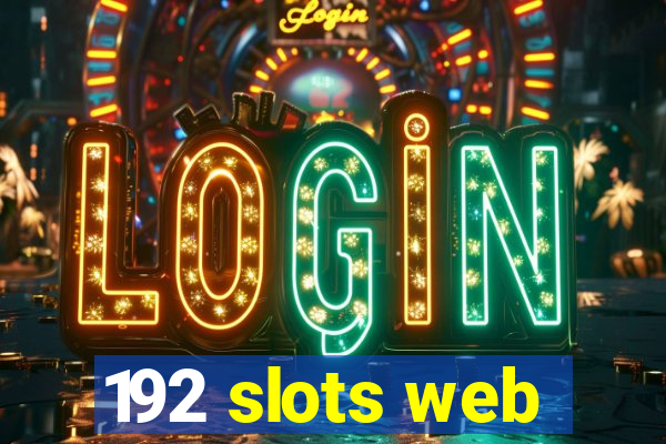 192 slots web